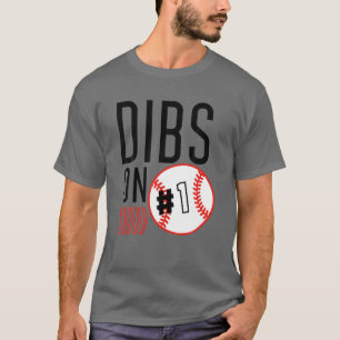 Camiseta Dibs On 1 Béisbol Jugador De Deportes Coach Fan Je