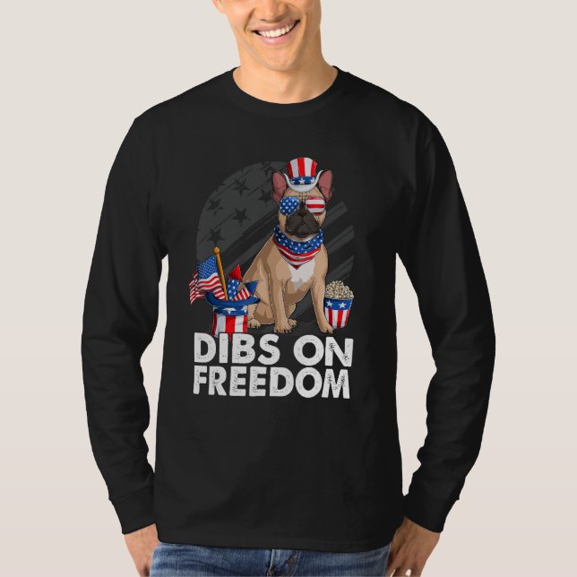Camiseta Dibs on Freedom French Bulldog 4th of July US Flag (Anverso)