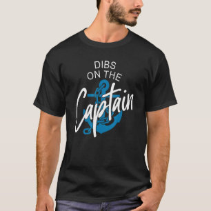 Camiseta Dibs On The Captain Captain Wife