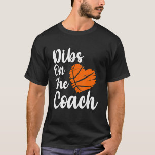 Camiseta Dibs on The Coach for Coach's Wife Funny Basketbal