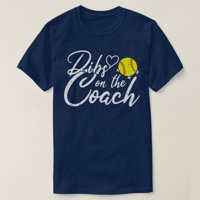 Camiseta Dibs On The Coach Funny Coach (Diseño del anverso)