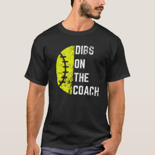 Camiseta Dibs On The Coach Funny Wife De Softball - Béisbol