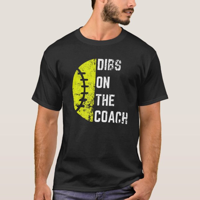 Camiseta Dibs On The Coach Funny Wife De Softball - Béisbol (Anverso)