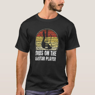 Camiseta Dibs On The Guitar Player Guitarist Musician