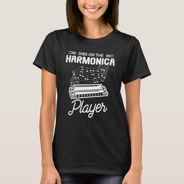 Camiseta Dibs On the Harmonica Player Harmonicist (Anverso)