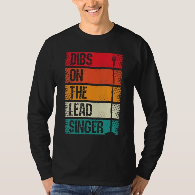 Camiseta Dibs On The Lead Singer Theater Song Orchestra Kar (Anverso)