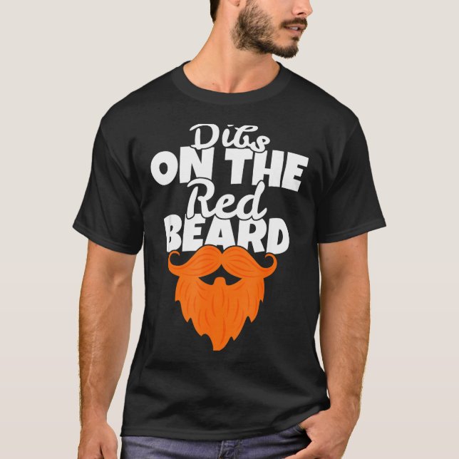Camiseta Dibs On The Red Beard Funny Irish Ginger St. Patri (Anverso)