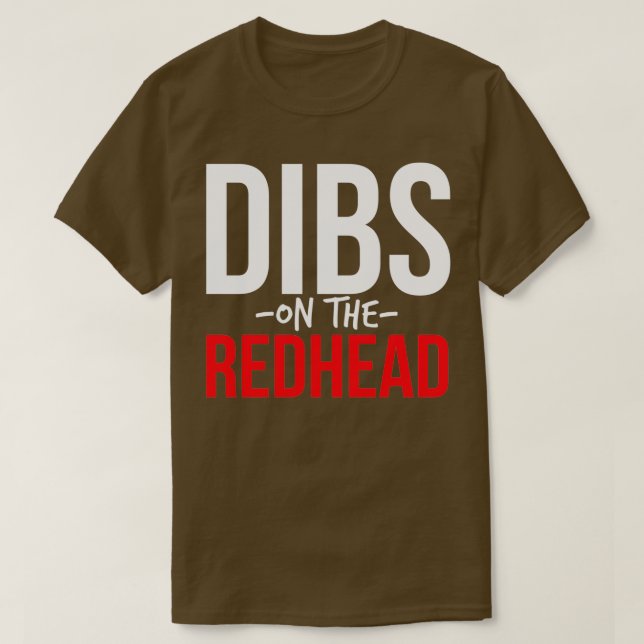 Camiseta Dibs On The Redhead 41 (Diseño del anverso)
