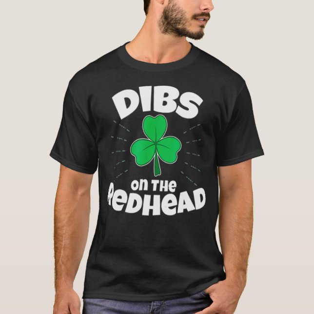 Camiseta Dibs on the Redhead _6 (Anverso)