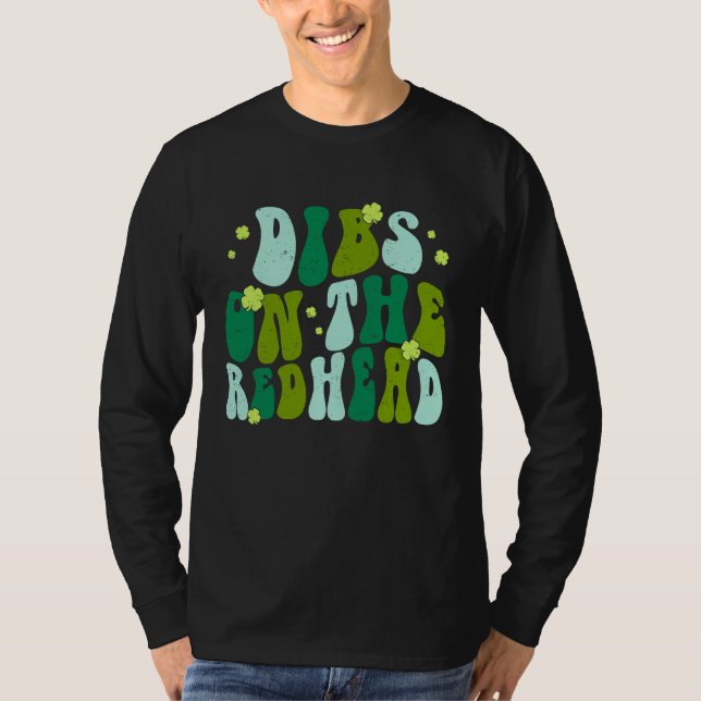 Camiseta Dibs On The Redhead Drinking St Patricks Day Retro (Anverso)