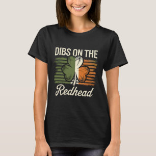 Camiseta Dibs On The Redhead Funny Irish St Patricks Day Sh