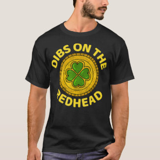 Camiseta Dibs On The Redhead - Ginger Bebe St Pat Irlandés