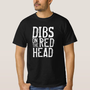 Camiseta Dibs On The Redhead Ginger Idea