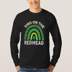 Camiseta Dibs On The Redhead Happy St Patrick's Day Rainbow