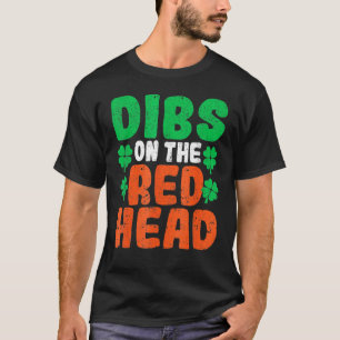 Camiseta Dibs On The Redhead Irish Shamrock St Patrick's Da