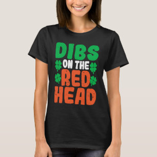 Camiseta Dibs On The Redhead Irish Shamrock St Patrick's Da