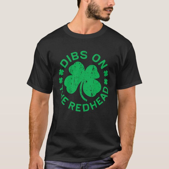 Camiseta Dibs On The Redhead  St Patricks Day (Anverso)