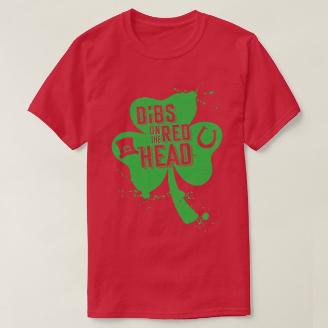 Camiseta Dibs On The Redhead St Patricks Day 2020 Day Drink (Diseño del anverso)