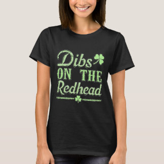 Camiseta Dibs on the Redhead | St. Patrick's Day Shamrock D