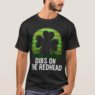 Camiseta Dibs On The Redhead Sunset St Patricks Day Drinki