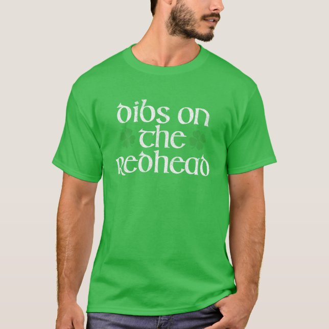 Camiseta Dibs On The Redhead T , Irish , St Patricks Day (Anverso)