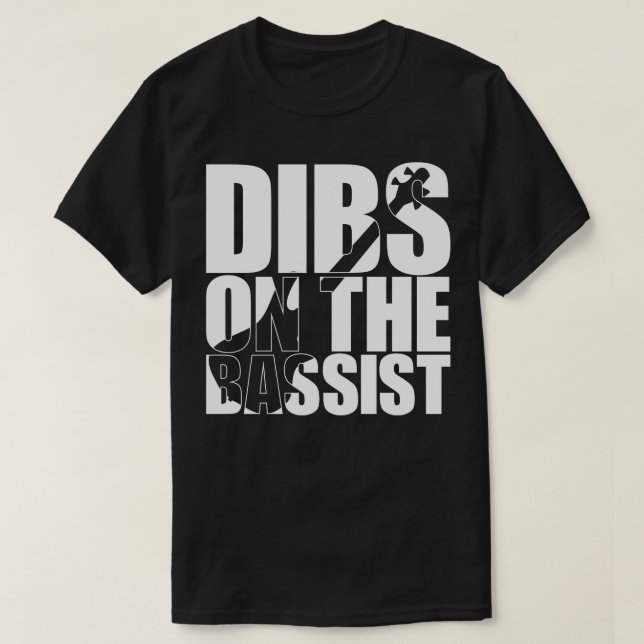 Camiseta DIBS SOBRE EL regalo de BASSIST (Diseño del anverso)