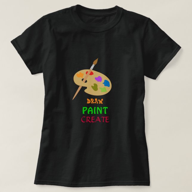 Camiseta Dibujar pintura Crear eslogan Arte de paleta de ar (Diseño del anverso)