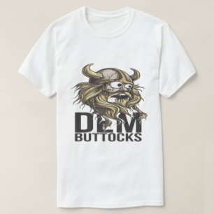 Camiseta Dibujo animado divertido de vikingo “Damn Buttocks