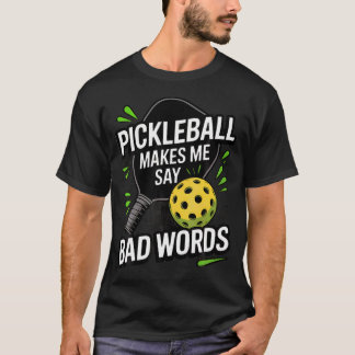 Camiseta Dibujos Divertidos de Pickleball Me Hacen Decir Pa