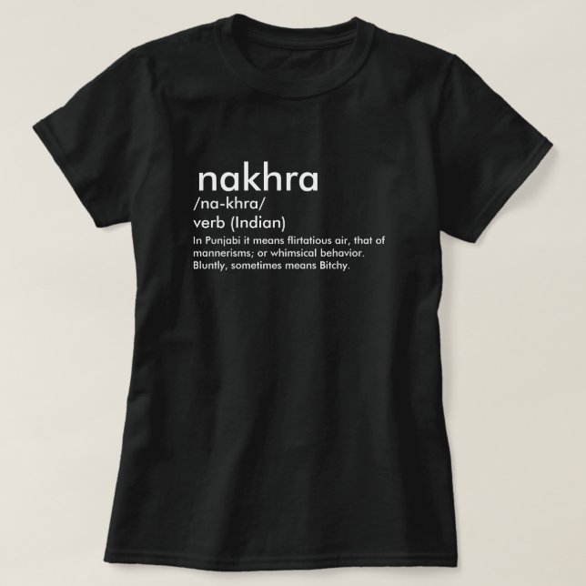 Camiseta Diccionario de Nakhra que significa orgullo indio  (Diseño del anverso)