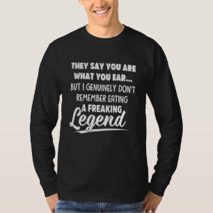 Camiseta Dicen Que Eres Lo Que Comes