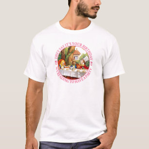 Camiseta Dicen que es tu cumpleaños, que vamos a...