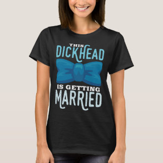 Camiseta Dicho de bodas y despedida de soltero para futuro 