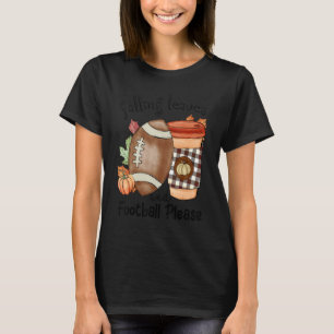 Camiseta Dicho de Otoño Hojas Caídas y Fútbol Por Favor F