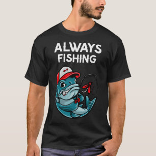 Camiseta Dicho Divertido Arriba & Adam Es Hora de Pescar In