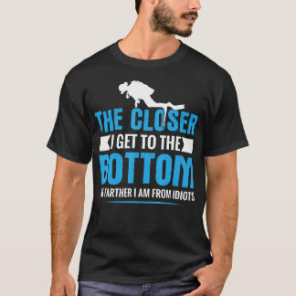 Camiseta Dicho divertido de buceo para hombres y mujeres qu