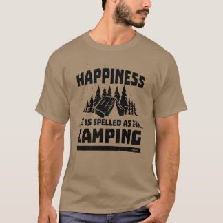 Camiseta Dicho divertido de felicidad de camping retro