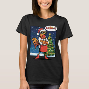 Camiseta Dicho divertido de gallo de Navidad F-Caw-F Gallin