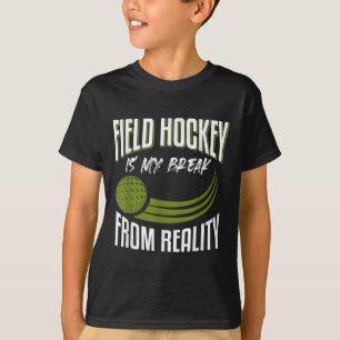 Camiseta Dicho divertido de hockey sobre hierba Hockey sobr