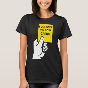 Camiseta Dicho divertido de jugador de fútbol, colecciono t