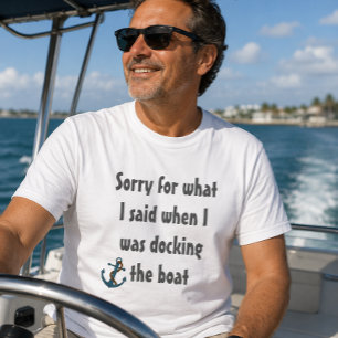 Camiseta Dicho divertido de navegación Lo siento por lo que