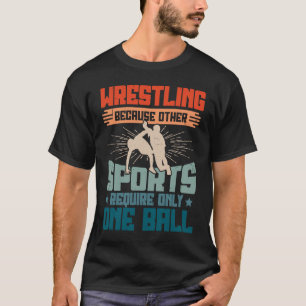 Camiseta Dicho divertido lucha libre para luchador profesio