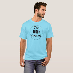 Camiseta Dicho divertido retro de la década de 1950