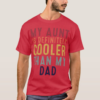 Camiseta Dicho divertido retro que dice que mi tía es defin