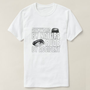 Camiseta Dicho divertido socialmente torpe por accidente gr