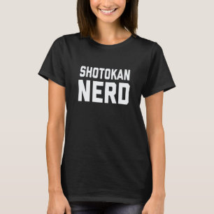 Camiseta Dicho japonés de karate marcial nerd Shotokan