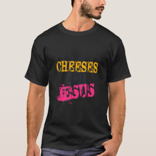 Camiseta Dicho para ateos ELIJA QUESOS NO JESÚS 48