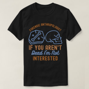 Camiseta Dichos de Antropología, Estudiante de Antropología