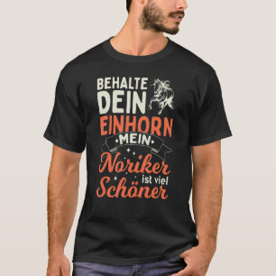 Camiseta Dichos de chicas de caballos Noriker Jinete