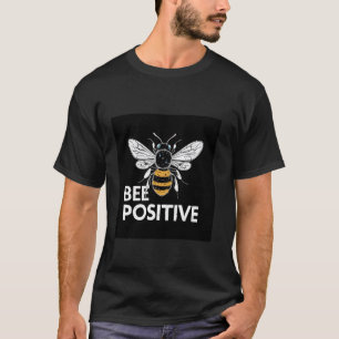 Camiseta Dichos de imitación de abeja linda
